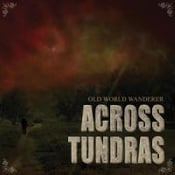 Image of Across Tundras "Old World Wanderer" CD