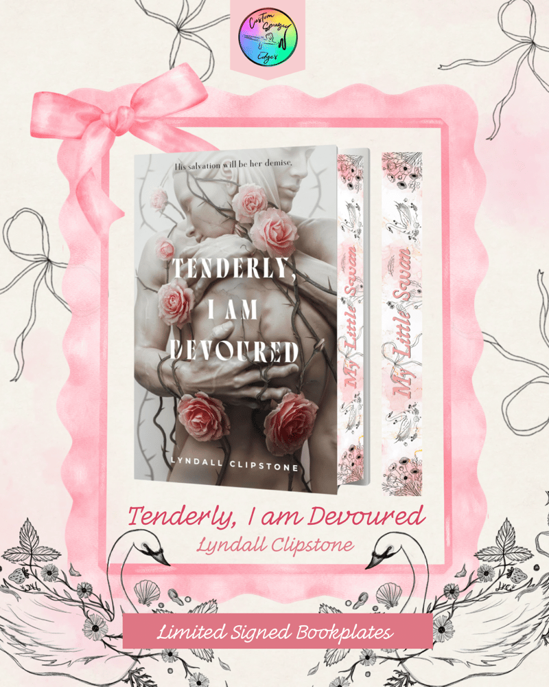 Image of Tenderly, I am Devoured Preorder