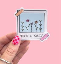 Image 1 of Believe in yourself vinyl stickers