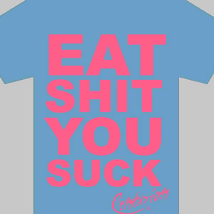 Image of Eat Shit (Pink/Blue)