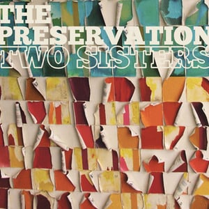 Image of The Preservation 'Two Sisters' 13 Track CD