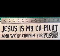 Image 1 of Jesus is my copilot decal