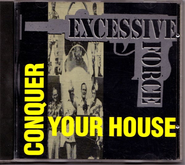 EXCESSIVE FORCE Conquer Your House CD single/Original-Rare STILL SEALED!