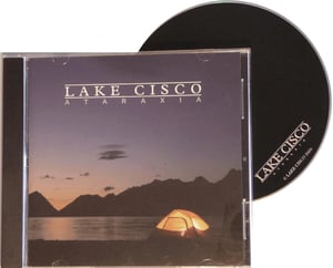 Image of Lake Cisco - "Ataraxia EP" /// CD
