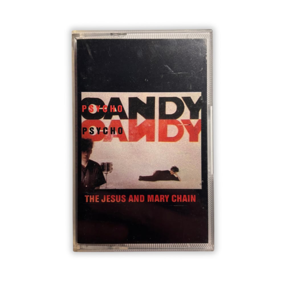 The Jesus and Mary Chain - Psychocandy | Wolf Tapes