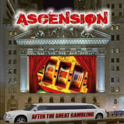 Image of Ascension-After the great gambling "NEW CD"