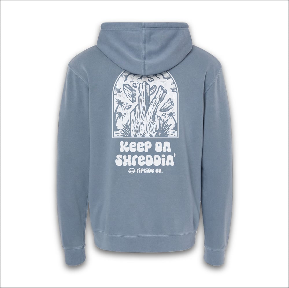 Keep On Shreddin’ Hoodie Pigment Blue Slate  (pre-order)