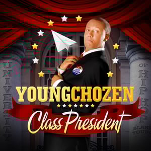 Image of Young Chozen "Class President" CD +Digital Download