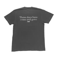 Image 2 of Those Days Tee