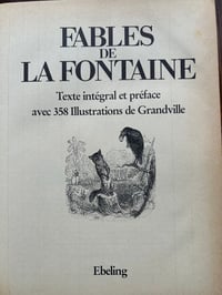 Image 6 of Les fables de la fontaines illustrées par Grandville, 1983
