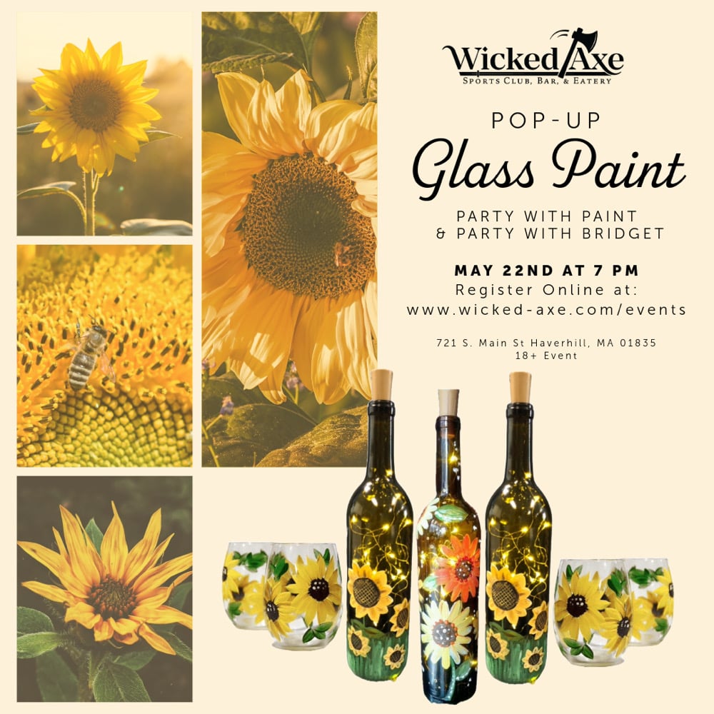 Image of Pop-Up Glass Paint Party 5/22 Wicked Axe Haverhill, MA 18+