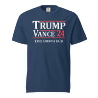 Image 1 of Trump Vance 24 Take America Back Unisex garment-dyed heavyweight t-shirt