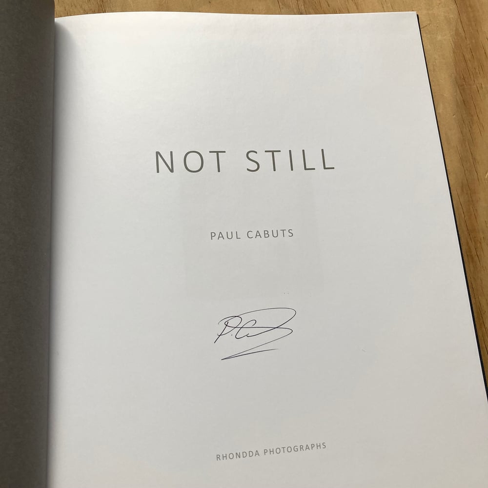 Paul Cabuts - Not Still (Signed)