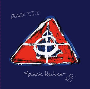 Image of OBNOX - 'Masonic Reducer' 7" EP (12XU 040-7)