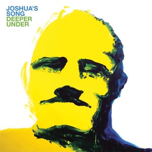 Image of Joshua's Song - Deeper Under LP