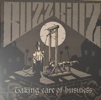 Image 1 of BUZZKILLZ - TAKING CARE OF BUSINESS LP