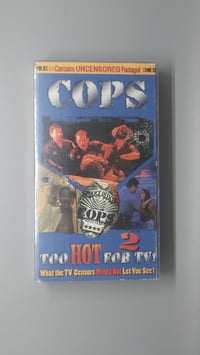 Image 1 of Cops Too Hot for TV 2