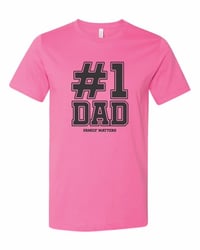 #1 Dad T-Shirt - Pink