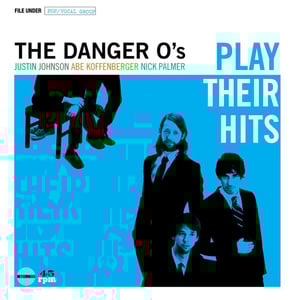 Image of The Danger O's "Play Their Hits" CD