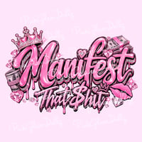 Image 1 of Manifest That Shit Digital PNG Download 