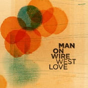 Image of Man On Wire – West Love CD