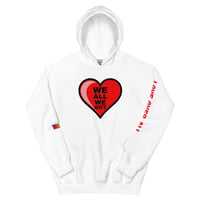 Image 2 of We All We Got Hoodie