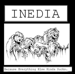 Image of Inedia - Because Everything Else Kinda Sucks EP