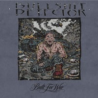 Bullshit Detector - Built for War LP PREORDER