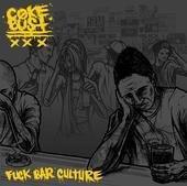 Image of Coke Bust - Fuck Bar Culture 7" EP (mixed recycled vinyl)