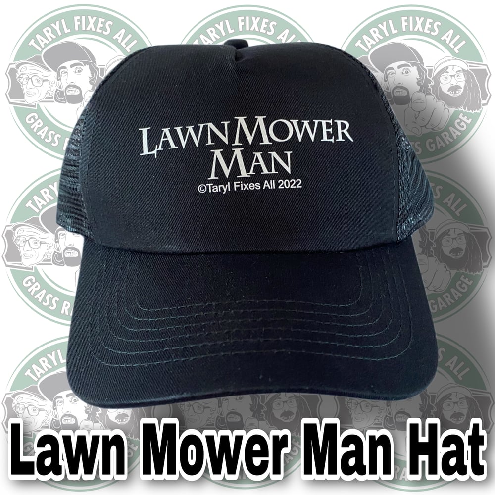 Taryl's “Lawn Mower Man” Hat  Taryl Fixes All - Taryl Apparel - Shipping  Worldwide!