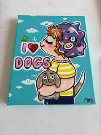 Image 4 of I love dogs ! 