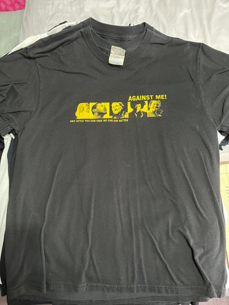 Against Me! "Any Style You Can Fake We Can Cop Better" Shirt
