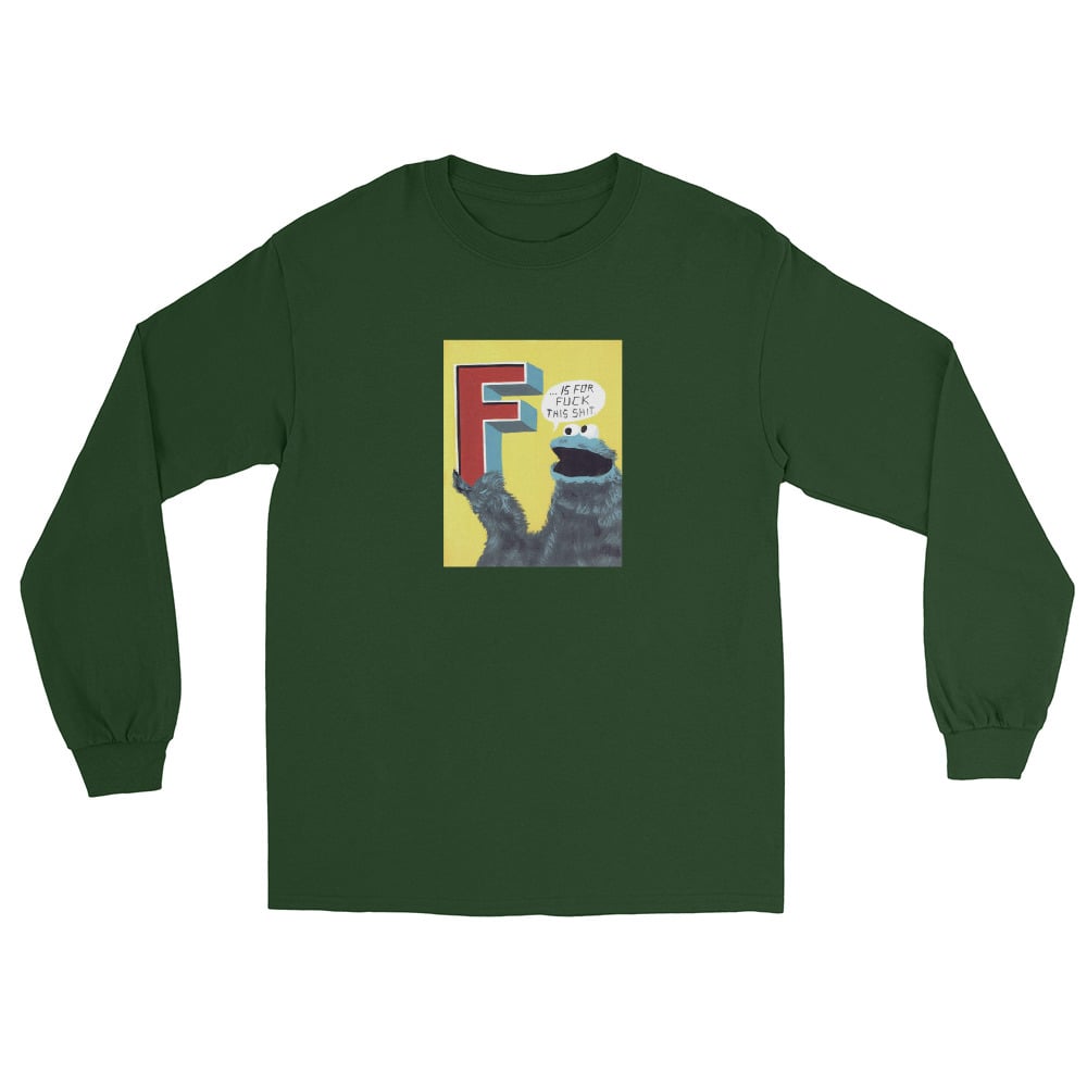 Image of F IS FOR LONG SLEEVE SHIRT