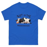 Image 3 of Unisex classic tee, Not in the Mooood T-Shirt | Funny Cow Farm Humor Graphic Tee