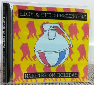 Image of Eddy & The Gunslingers - Marines On Holiday.