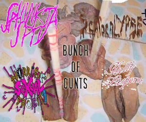 Image of Bunch Of Cunts 4-Way Split