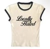 “Locally Hated” Shirt