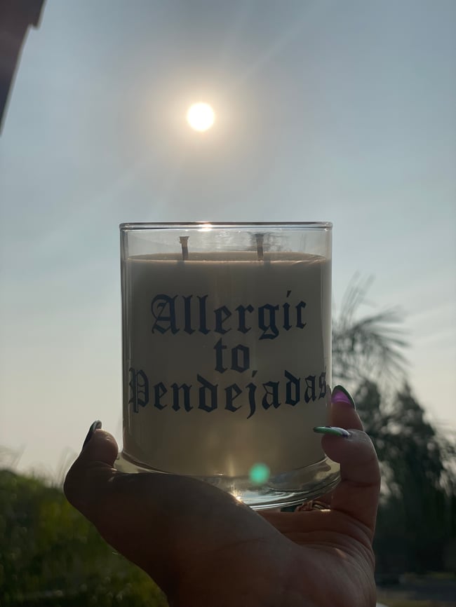 Allergic To Pendejadas Candle