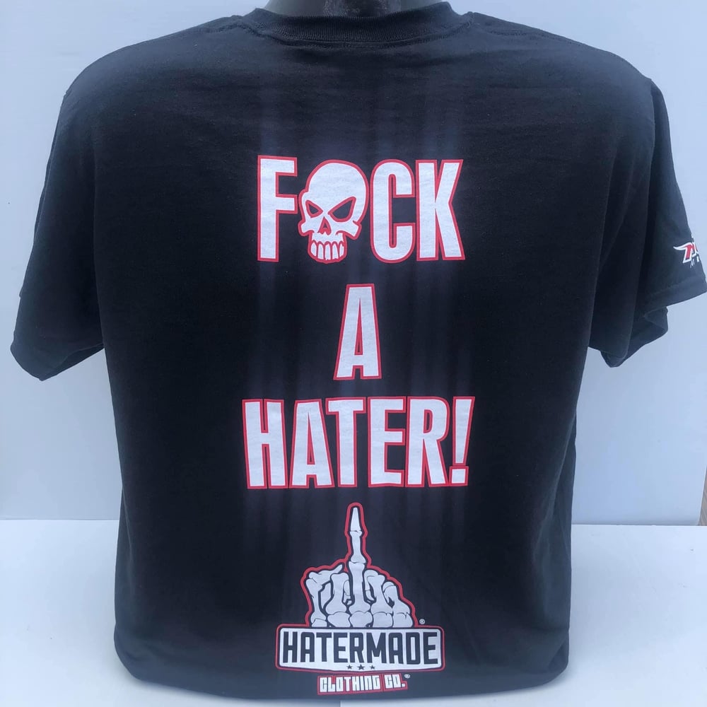 Image of Fuck A Hater
