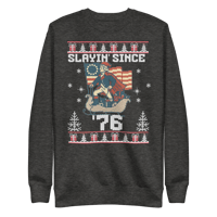 Image 4 of Slayin' Since '76 Sweatshirt