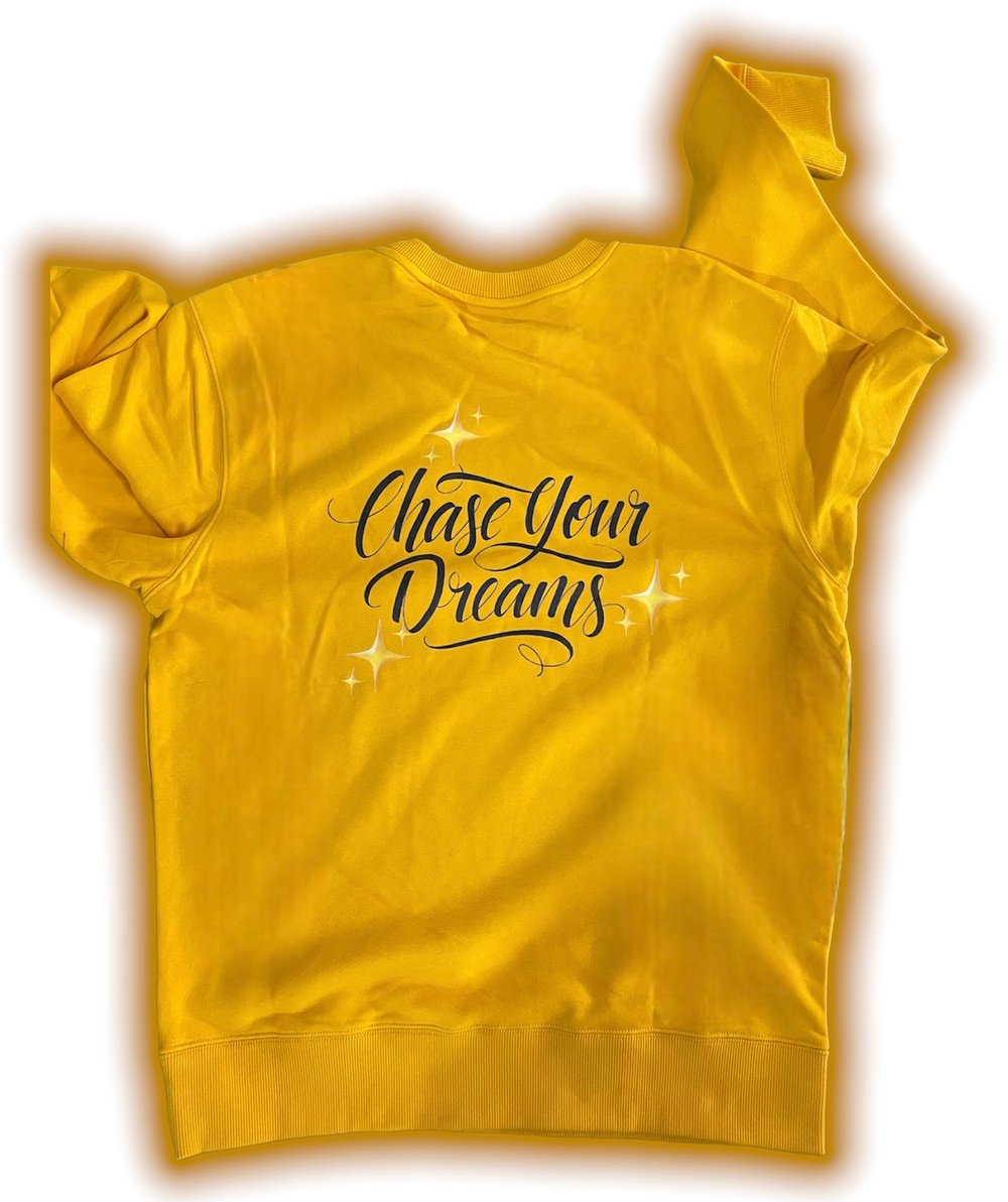 ✨Chase Your Dreams✨ yellow crewneck sweatshirt