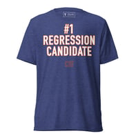 Image 1 of #1 REGRESSION CANDIDATE Tri-blend