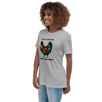 Image 10 of Women's Relaxed T-Shirt, Life Is Better With Chickens T-Shirt | Farm Life Floral Chicken Graphic Tee