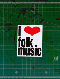 Image 4 of I ♥ FOLK MUSIC STICKER