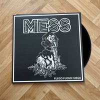 Mess - Fuego Fuego Fuego 12”