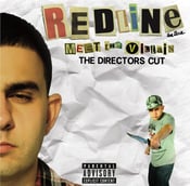 Image of Redline The Ace - Meet The Villain: The Director's Cut