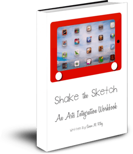 Image of Shake the Sketch: An Arts Integration Workbook