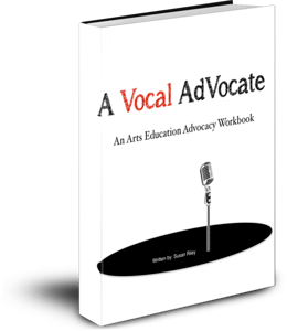 Image of A Vocal Advocate: An Arts Advocacy Workbook