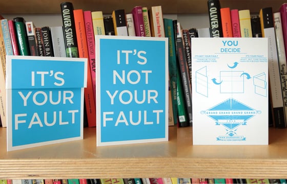 Image of It's someone's fault. You Decide. A6 greeting card