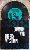 Image of Split 7" - The Sky We Scrape and Common War